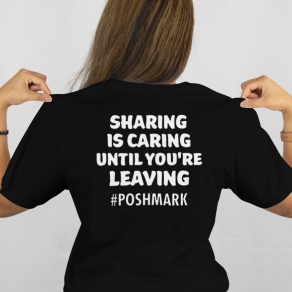 CUSTOM SHARING IS CARING POSHMARK - Picture 4 of 4